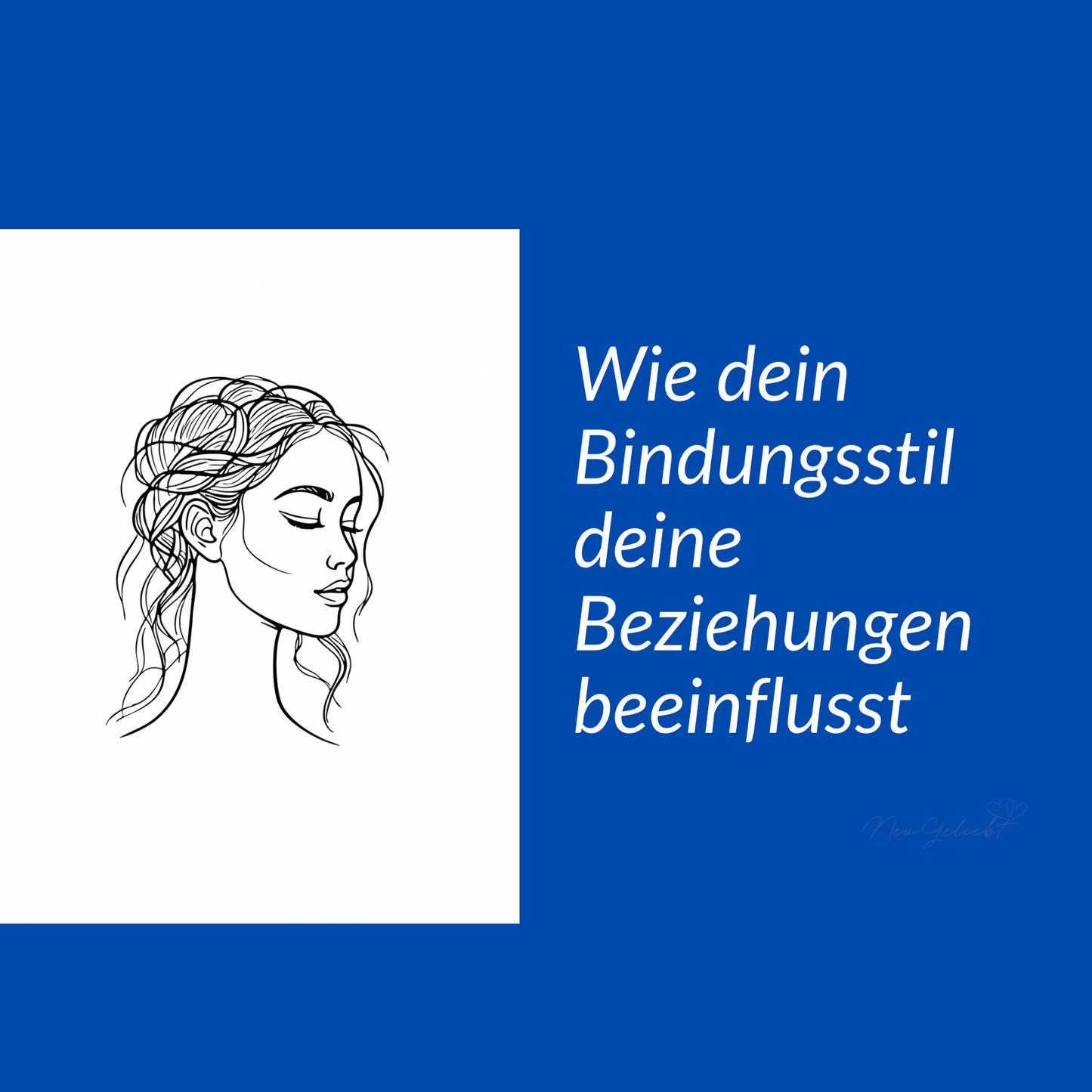 Wie dein Bindungsstil deine Beziehungen beeinflusst – 39 Seiten