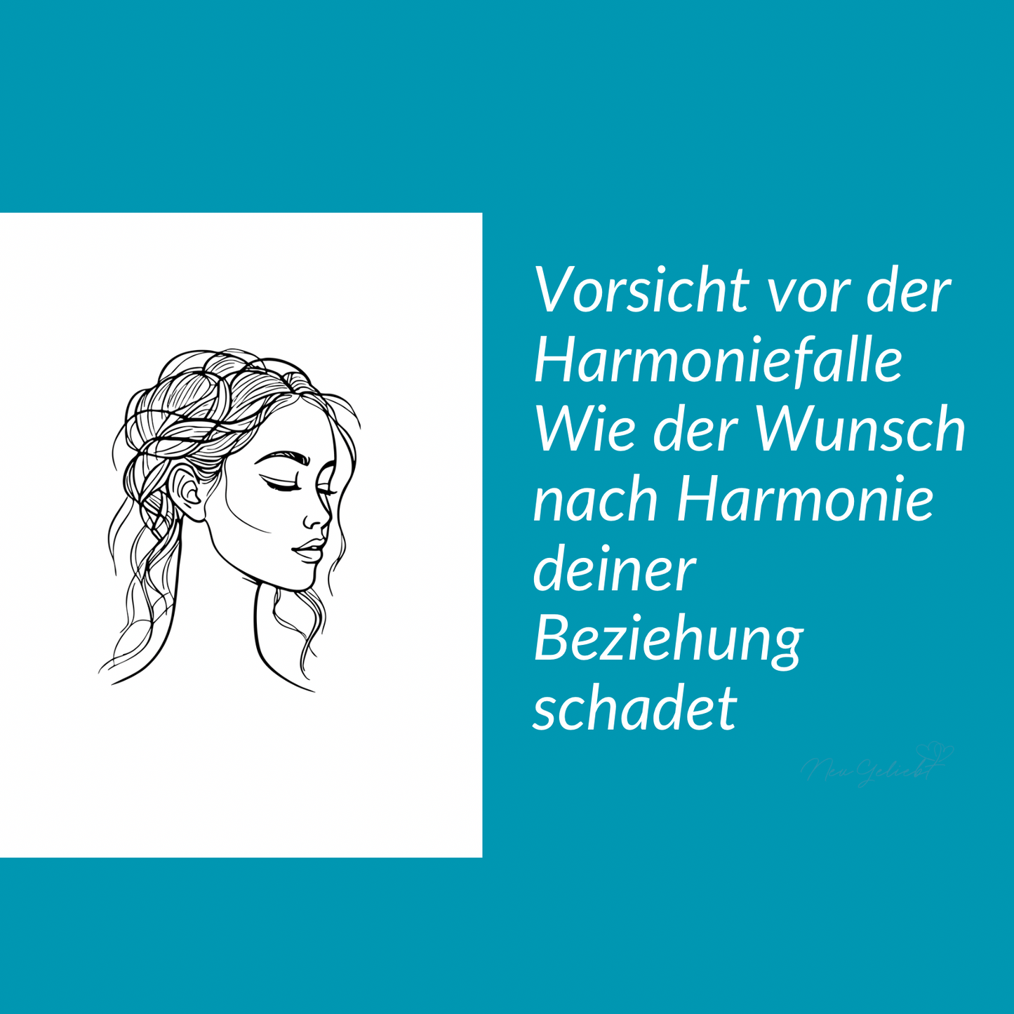 Vorsicht vor der Harmoniefalle - Wie der Wunsch nach Harmonie deiner Beziehung startet