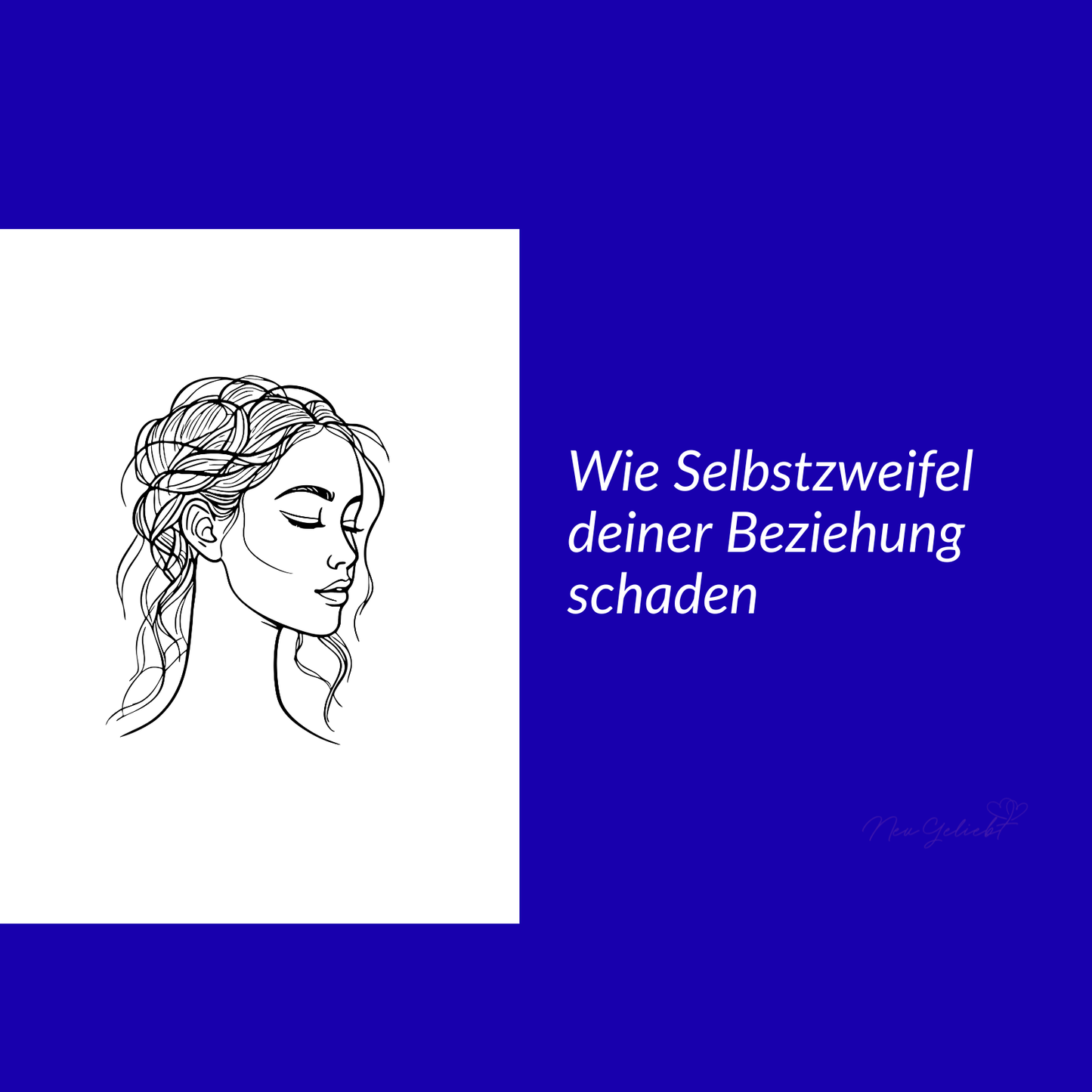 Wie Selbstzweifel deiner Beziehung schaden