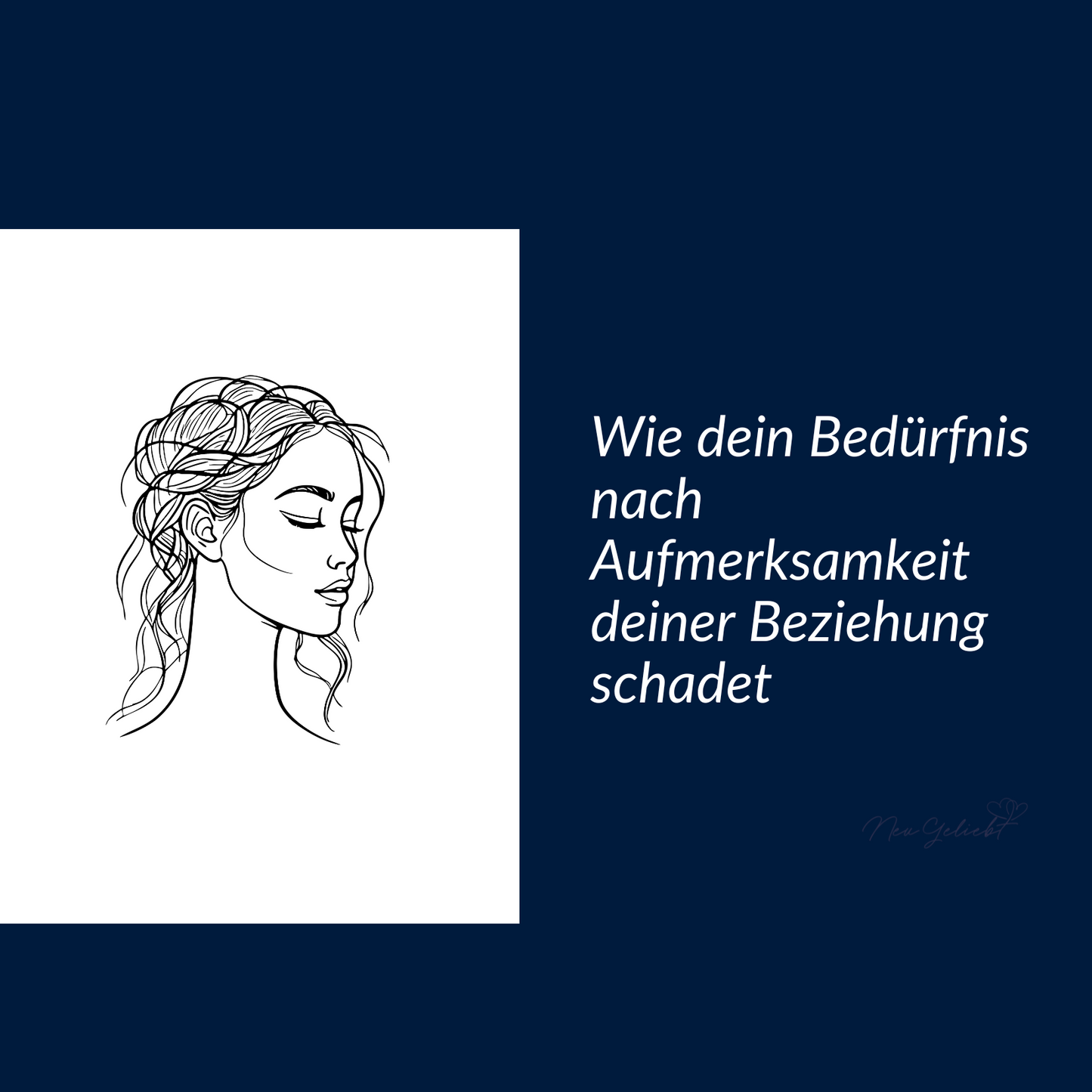 Das Cover des Ratgebers zeigt das Bild einer gezechneten jungen Frau. Der Ratgeber hat den Titel "Wie dein Bedürfnis nach Aufmersamkeit deiner Beziehung schadet"