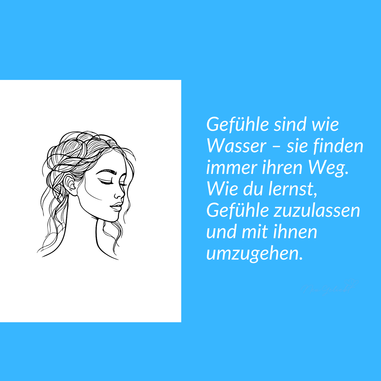 Gefühle sind wie Wasser – sie finden immer ihren Weg. Wie du lernst, Gefühle zuzulassen und mit ihnen umzugehen.