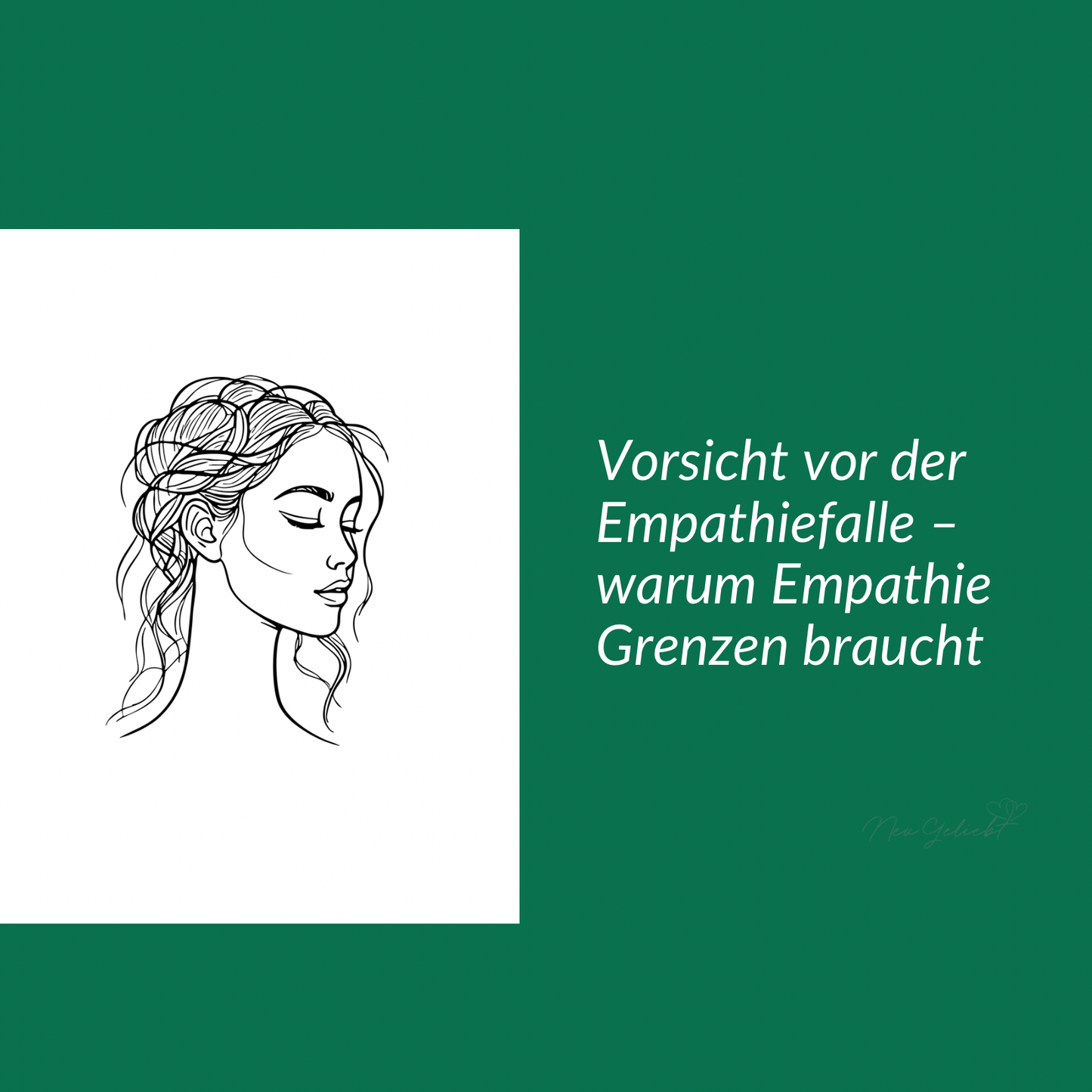 Vorsicht vor der Empathiefalle – warum Empathie Grenzen braucht