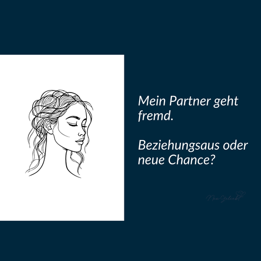 Mein Partner geht fremd. Beziehungsaus oder neue Chance